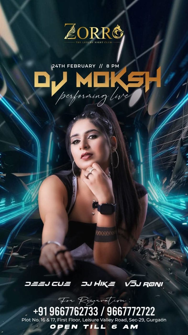DJ Moksh flyer — Zorro — Gurgaon