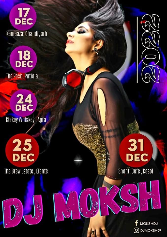 DJ Moksh flyer — December run — Kamaaza Chandigarh, The Posh Patiala, Brew Estate Elante, Kasol